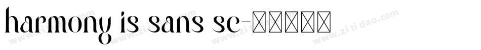 harmony is sans sc字体转换